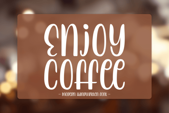 Enjoy Coffee: A Modern Handwritten Typeface for Editorial Projects