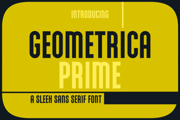 Geometrica Prime: A Modern Font for Clearer Campaigns