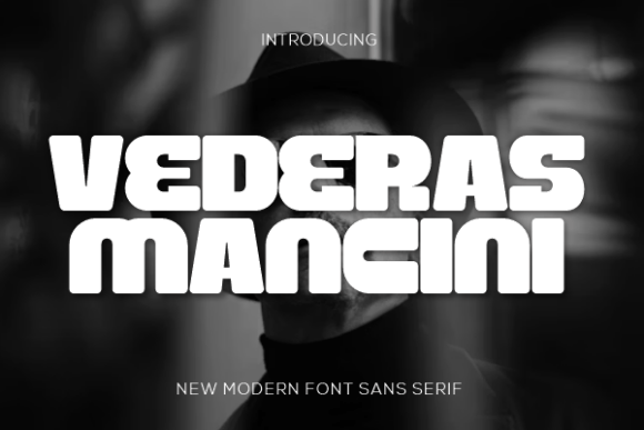 Vederas Mancini: The Modern Font That Elevates Your Campaigns